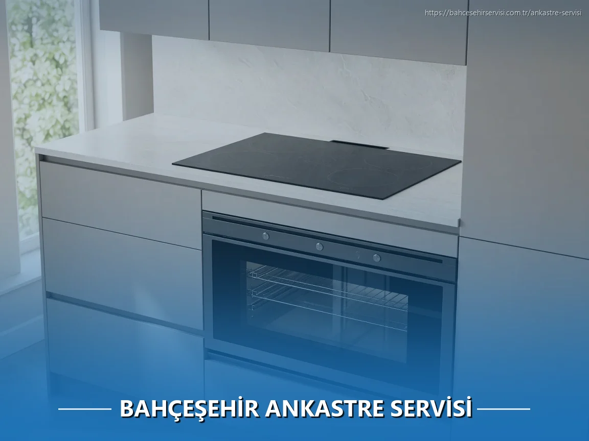 Bahçeşehir Ankastre Servisi