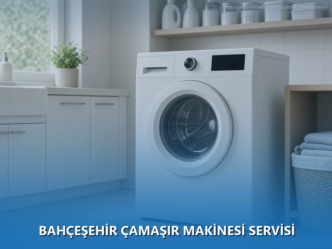 Bahçeşehir Çamaşır Makinesi Servisi