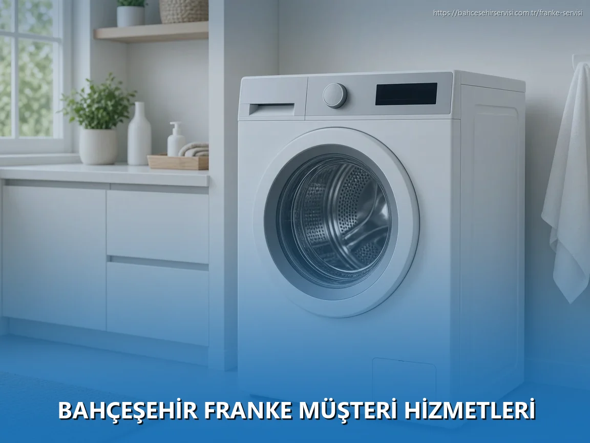 Bahçeşehir Franke Müşteri Hizmetleri