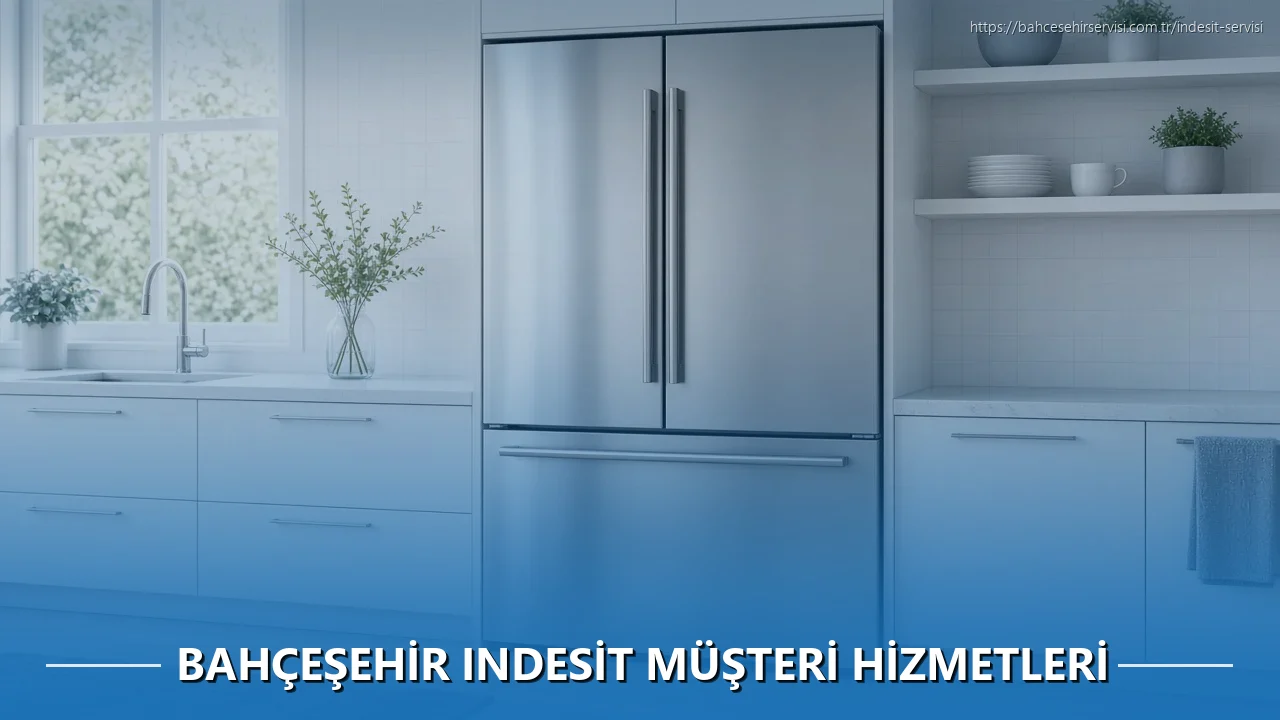 Bahçeşehir Indesit Müşteri Hizmetleri
